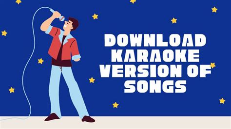 karaoke version|karaoke versions of songs.